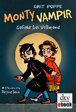 Monty Vampir - Gefahr bei Vollmond