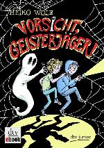 Vorsicht, Geisterjäger!