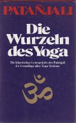 Die Wurzeln des Yoga