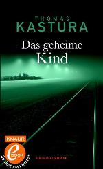 Das geheime Kind Kriminalroman