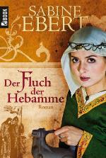 Der Fluch der Hebamme Roman