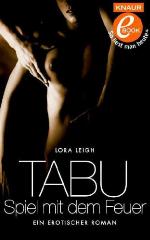 Tabu - Spiel mit dem Feuer Erotische Phantasien