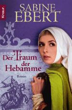 Der Traum der Hebamme Roman