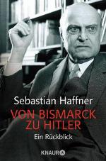 Von Bismarck zu Hitler Ein Rückblick
