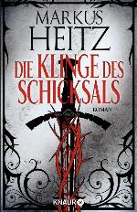 Die Klinge des Schicksals Roman