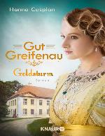Gut Greifenau - Goldsturm Roman