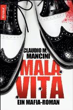Mala Vita Ein Mafia-Roman