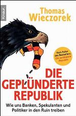 Die geplünderte Republik