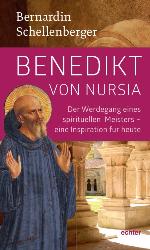 Benedikt von Nursia : Der Werdegang eins spirituellen Meisters - Inspiration für heute