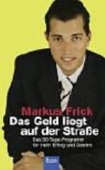 Das Geld liegt auf der Straße