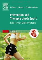 Therapie und Prävention durch Sport. Band 4, Innere Medizin/Pädiatrie