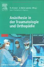 Anästhesie in der Traumatologie und Orthopädie
