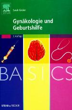 Basics Gynäkologie und Geburtshilfe
