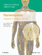 Organsysteme verstehen - Nervensystem integrative Grundlagen und Fälle