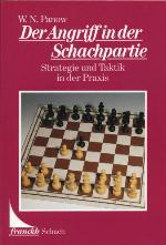 Der Angriff in der Schachpartie Strategie und Taktik in der Praxis