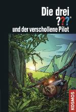 Die drei ??? und der verschollene Pilot