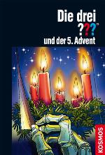 Die drei ??? und der 5. Advent (drei Fragezeichen)