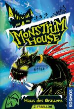 Monstrum House, 2, Angriff der Monster (German Edition)