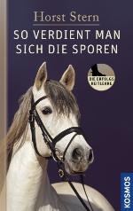 So verdient man sich die Sporen Die Erfolgs-Reitlehre