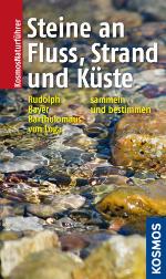 Steine an Fluss, Strand und Küste finden, sammeln, bestimmen