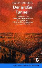 Der grosse Tunnel Science-fiction-Roman = Tunnel through the deeps