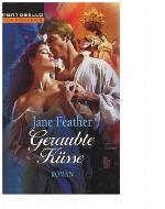 Geraubte Küsse Roman