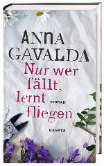 Nur wer fällt, lernt fliegen Roman