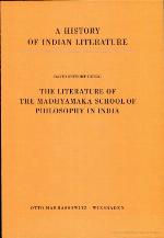 The Literature Of The Madhyamaka School Of Philosophy In India (A History Of Indian Literature)