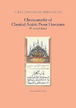 Chrestomathy Of Classical Arabic Prose Literature (Porta Linguarum Orientalium)