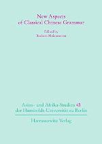 New Aspects of Classical Chinese Grammar