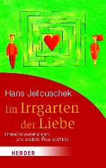 Im Irrgarten der Liebe Dreiecksbeziehungen und andere Paarkonflikte