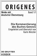 Werke mit deutscher Übersetzung. 1, Die Kommentierung des Buches Genesis