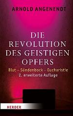 Die Revolution des geistigen Opfers