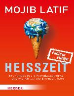 Heißzeit Mit Vollgas in die Klimakatastrophe - und wie wir auf die Bremse treten