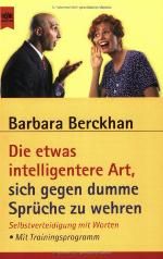 Die etwas intelligentere Art, sich gegen dumme Sprüche zu wehren