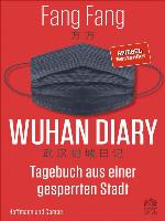 Wuhan diary : tagebuch aus einer gesperrten stadt.