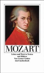 Wolfgang Amadeus Mozart. Leben und Werk in Texten und Bildern