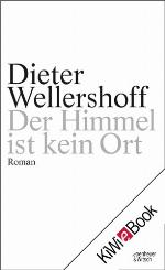 Der Himmel ist kein Ort Roman