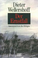 Der Ernstfall Innenansichten eines Krieges. Roman