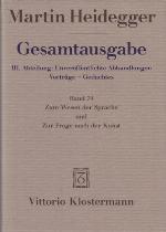 Martin Heidegger, Zum Wesen Der Sprache Und Zur Frage Nach Der Kunst