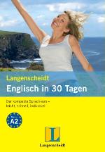 Langenscheidt, Englisch in 30 Tagen [der kompakte Sprachkurs - leicht, schnell, individuell ; führt zu A2]