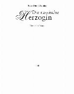 Die russische Herzogin Historischer Roman