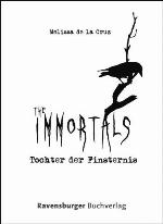 The Immortals 1: Tochter der Finsternis