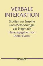 Verbale Interaktion : Studien zur Empirie und Methodologie der Pragmatik