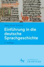 Einführung in die deutsche Sprachgeschichte. 3rd, rev. ed
