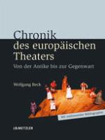 Chronik des europäischen Theaters : Von der Antike bis zur Gegenwart.