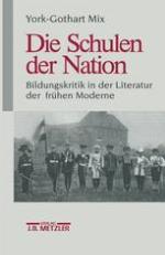 Die schulen der nation : bildungskritik in der literatur der fruhen moderne.