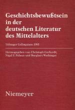 Geschichtsbewutsein in Der Deutschen Literatur Des Mittelalters