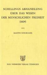Schellings Abhandlung Uber das Wesen der Menschlichen Freiheit