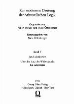 Uber den Satz des Widerspruchs bei Aristoteles (Zur modernen Deutung der aristotelischen Logik)